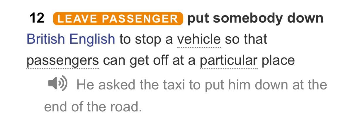 Do people use “put someone down” to mean “drop someone off”? 